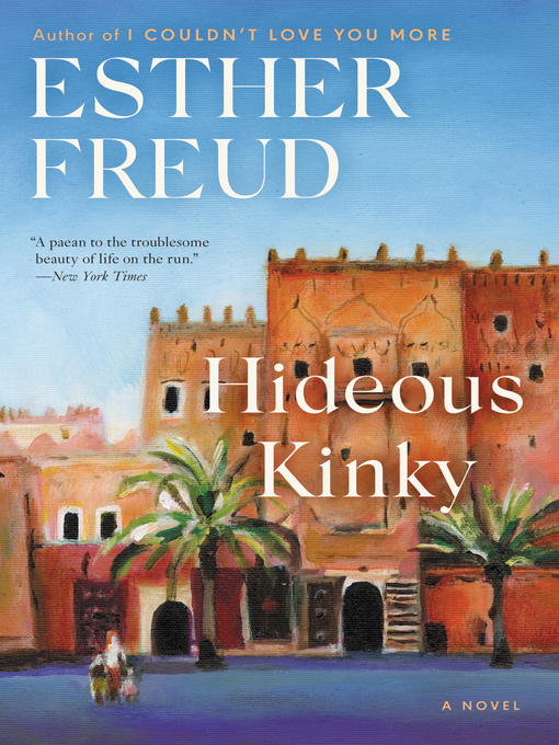 Title details for Hideous Kinky by Esther Freud - Available